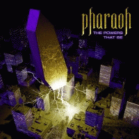 Pharaoh (USA-1) : The Powers That Be